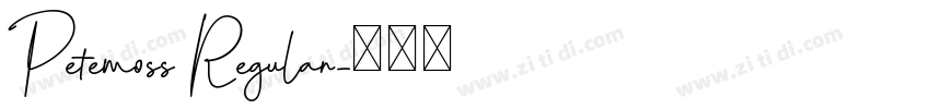 Petemoss Regular字体转换